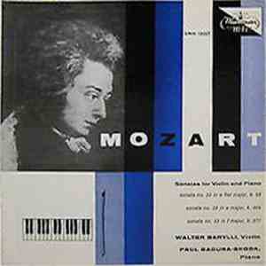 Walter Barylli, Paul Badura-Skoda, Mozart - Sonatas For Violin And Piano: Sonata No. 20 In E Flat Major, K. 58, Sonata No. 29 In A Major, K. 305, Sonata No. 33 In F Major, K. 377