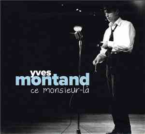 Yves Montand - Ce Monsieur-là