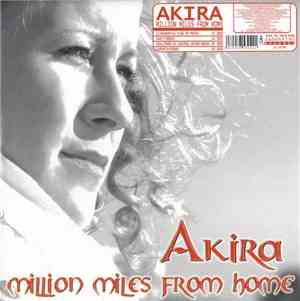 Akira  - Million Miles From Home