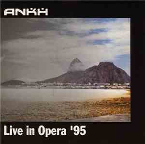 Ankh  - Live In Opera '95
