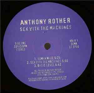 Anthony Rother - Sex With The Machines