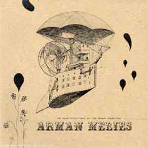 Arman Méliès - Le Long Train Lent & Les Beaux Imbéciles