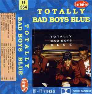 Bad Boys Blue - Totally