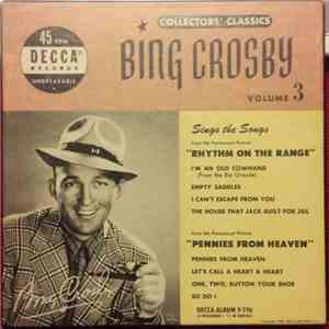 Bing Crosby - Collectors' Classics Volume 3: Sings The Songs From 