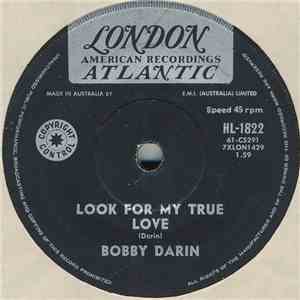 Bobby Darin - Look For My True Love / Nature Boy