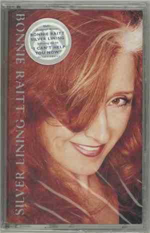 Bonnie Raitt - Silver Lining