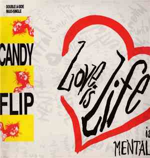 Candy Flip - Love Is Life