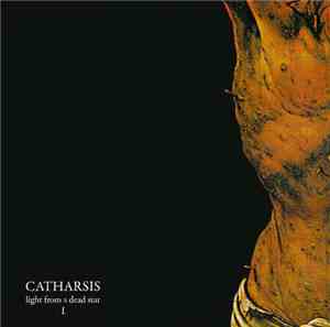 Catharsis  - Light From A Dead Star I
