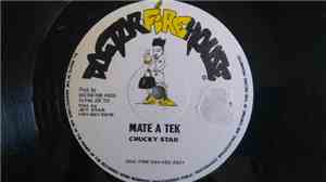 Chucky Star / Glen Ricks - Mate A Tek / Love In Your Heart