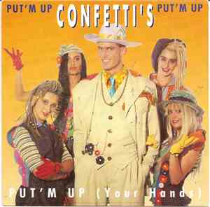 Confetti's - Put'm Up (Your Hands)