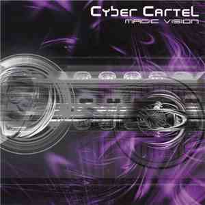 Cyber Cartel - Magic Vision