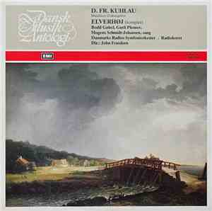 D. Fr. Kuhlau, Bodil Gøbel, Gurli Plesner, Mogens Schmidt-Johansen, Danmarks Radios Symfoniorkester, Radiokoret, John Frandsen - Musikken Til Skuespillet 