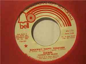 Dawn  Featuring Tony Orlando - Runaway/Happy Together