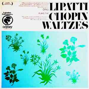 Dinu Lipatti, Chopin - Dinu Lipatti Plays The Chopin Waltzes