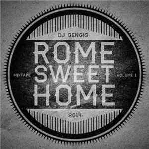 Dj Gengis - Rome Sweet Home
