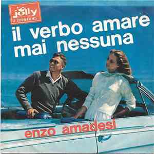 Enzo Amadesi - Mai Nessuna / Il Verbo Amare
