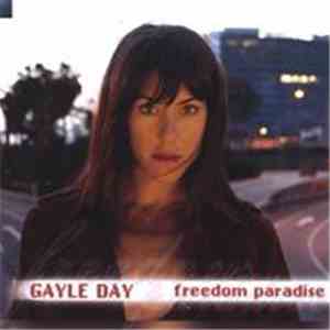 Gayle Day - Freedom Paradise
