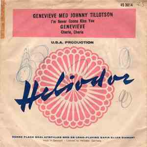 Genevieve  Med Johnny Tillotson / Genevieve  - I'm Never Gonna Kiss You / Cherie, Cherie