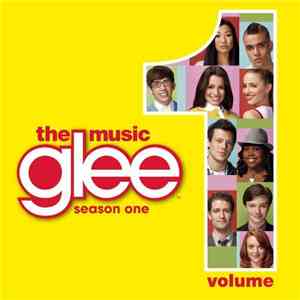 Glee Cast - Glee: The Music, Season One, Volume 1