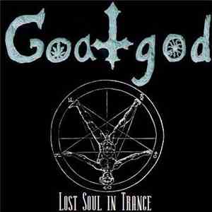 Goatgod - Lost Soul In Trance
