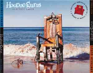 Hoodoo Gurus - Electric Chair / Armchair Gurus
