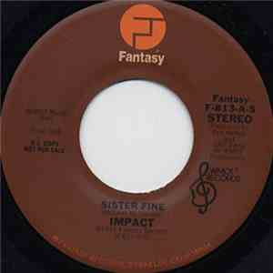Impact  - Sister Fine