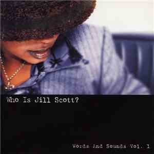 Jill Scott - Who Is Jill Scott? (Words And Sounds Vol. 1)