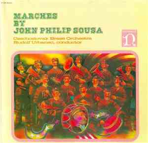 John Philip Sousa, Czechoslovak Brass Orchestra, Rudolf Urbanec - Marches By John Philip Sousa
