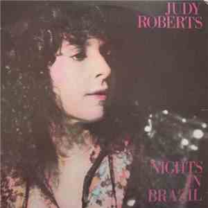 Judy Roberts - Nights In Brazil