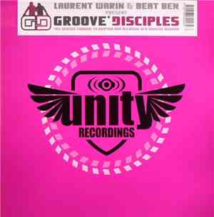 Laurent Warin and Beat Ben present Groove Disciples - Give It!