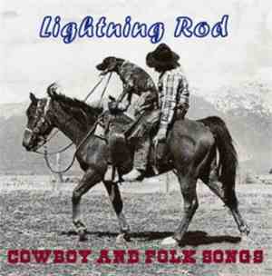 Lightning Rod - Cowboys And Folk Songs