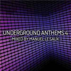 Manuel Le Saux - Underground Anthems 4