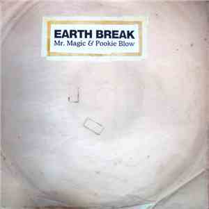 Mr. Magic  & Pookie Blow - Earth Break