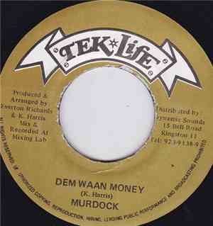 Murdock  - Dem Waan Money