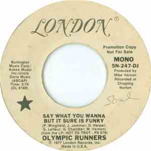 Olympic Runners - Say What You Wanna But It Sure Is Funky