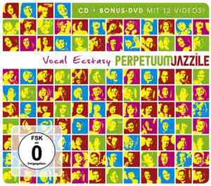 Perpetuum Jazzile - Vocal Ecstasy