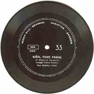Radmila Dimić - Kišo, Tiho Padaj