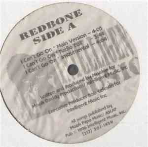 Redbone  - I Can't Go On