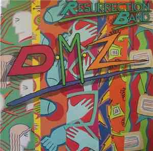 Resurrection Band - DMZ
