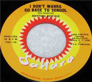 Rhythm Royals - I Don't Wanna Go Back To School / Loneliest Man In The World