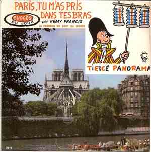 Rémy Francis - Paris, Tu M'as Pris Dans Tes Bras