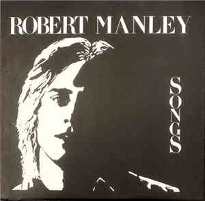 Robert Manley  - Songs