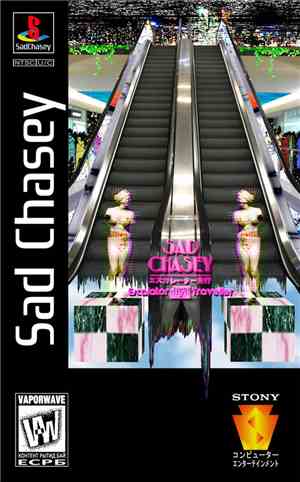 Sad Chasey - エスカレーター Ｅｓｃａｌａｔｏｒ Ｔｒａｖｅｌｌｅｒ