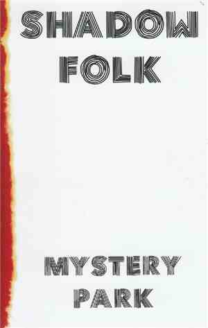 Shadow Folk - Mystery Park