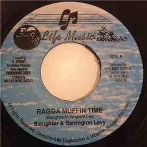 Slaughter & Barrington Levy - Ragga Muffin Time
