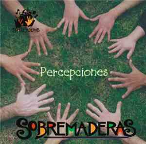 Sobremaderas - Percepciones