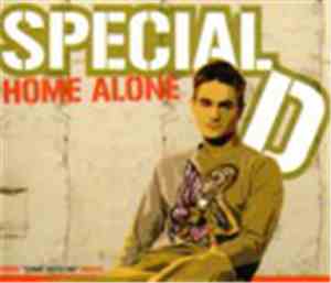 Special D. - Home Alone / Come With Me