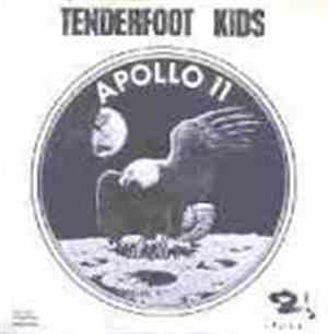 Tenderfoot Kids - Apollo 11