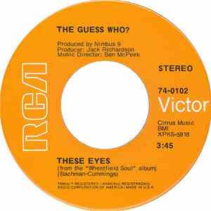 The Guess Who? - These Eyes / Lightfoot