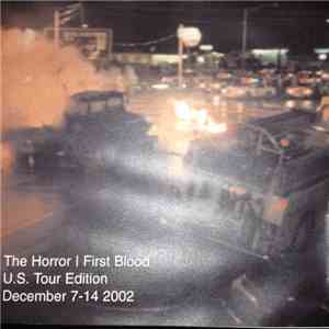The Horror - First Blood - U.S. Tour Edition - December 7-14 2002